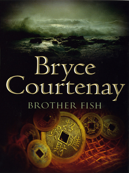 Title details for Brother Fish by Bryce Courtenay - Available